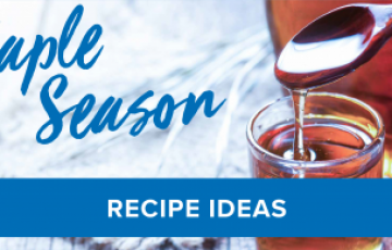 Maple Season recipe ideas