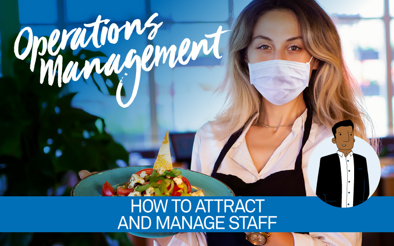 How to attract and retain your staff post-COVID